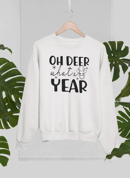 Oh Deer What A Year Sweat Shirt